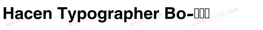 Hacen Typographer Bo字体转换 Hacen Typographer Bo字体转换